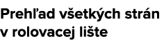 Preh ad v etk ch str n v rolovacej li te