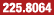 225.8064