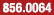 856.0064