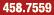 458.7559