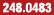 248.0483