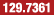 129.7361